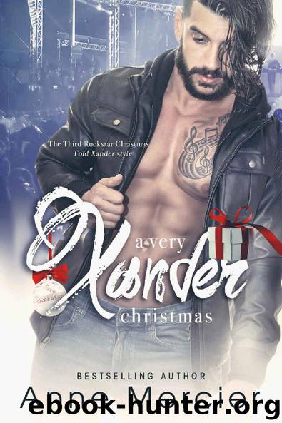 A Very Xander Christmas 3 (Rockstar Book 8) by Anne Mercier