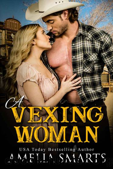 A Vexing Woman (Cowboys in Charge) by Amelia Smarts