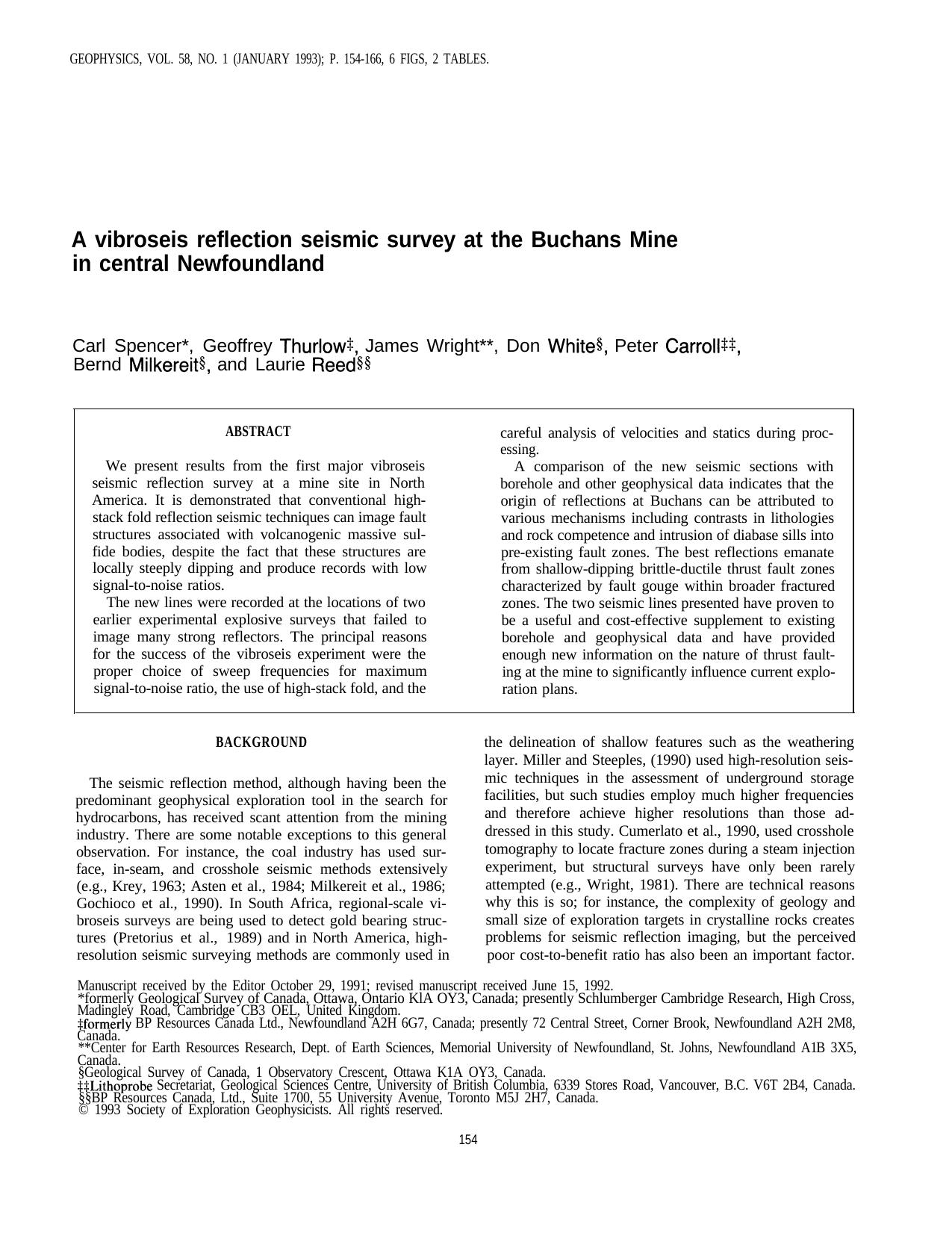 A Vibroseis reflection seismic survey at the Buchans Mine in central Newfoundland by J. Wright D. White G. Thurlow C. Spencer L. Reed B. Milkereit P. Carroll