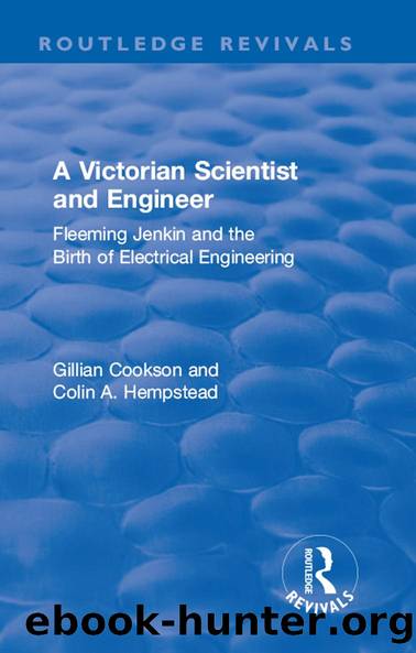 A Victorian Scientist and Engineer by Gillian Cookson Colin Hempstead
