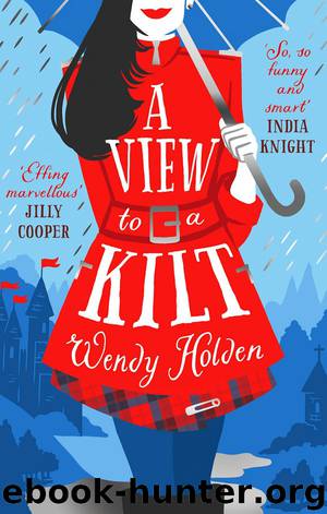 A View to a Kilt by Wendy Holden