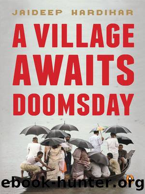 A Village Awaits Doomsday by Jaideep Hardikar