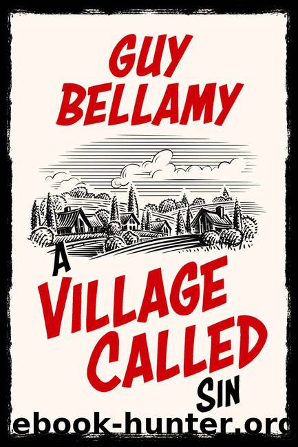 A Village Called Sin by Guy Bellamy