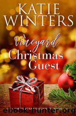 A Vineyard Christmas Guest (The Vineyard Sunset Series Book 11) by Katie Winters
