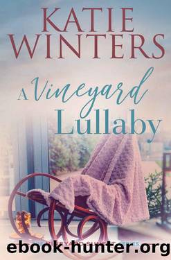 A Vineyard Lullaby (The Vineyard Sunset Series Book 7) by Katie Winters