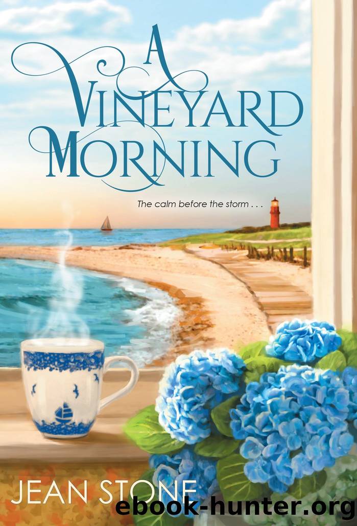A Vineyard Morning by Jean Stone - free ebooks download