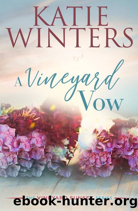 A Vineyard Vow by Katie Winters