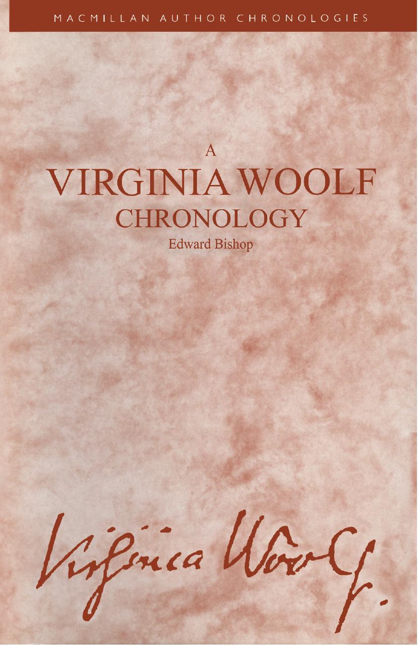 A Virginia Woolf Chronology by Edward Bishop (auth.)