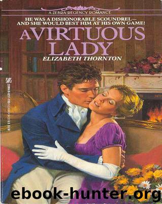 A Virtuous Lady by Thornton Elizabeth
