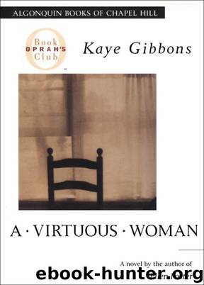 A Virtuous Woman (Oprah's Book Club) by Kaye Gibbons