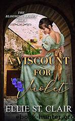 A Viscount for Violet by Ellie St. Clair