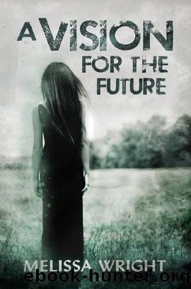 A Vision for the Future by Melissa Wright