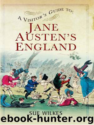 A Visitor's Guide to Jane Austen's England by Sue Wilkes