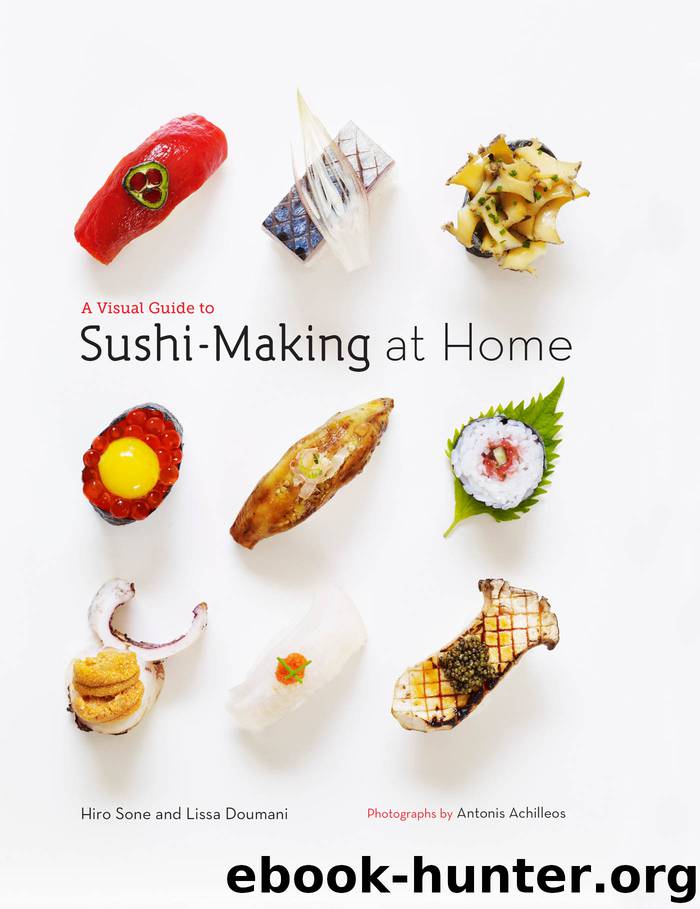 A Visual Guide to Sushi-Making at Home by Hiro Sone
