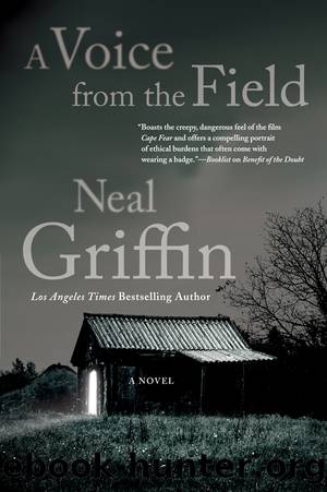 A Voice From the Field by Neal Griffin