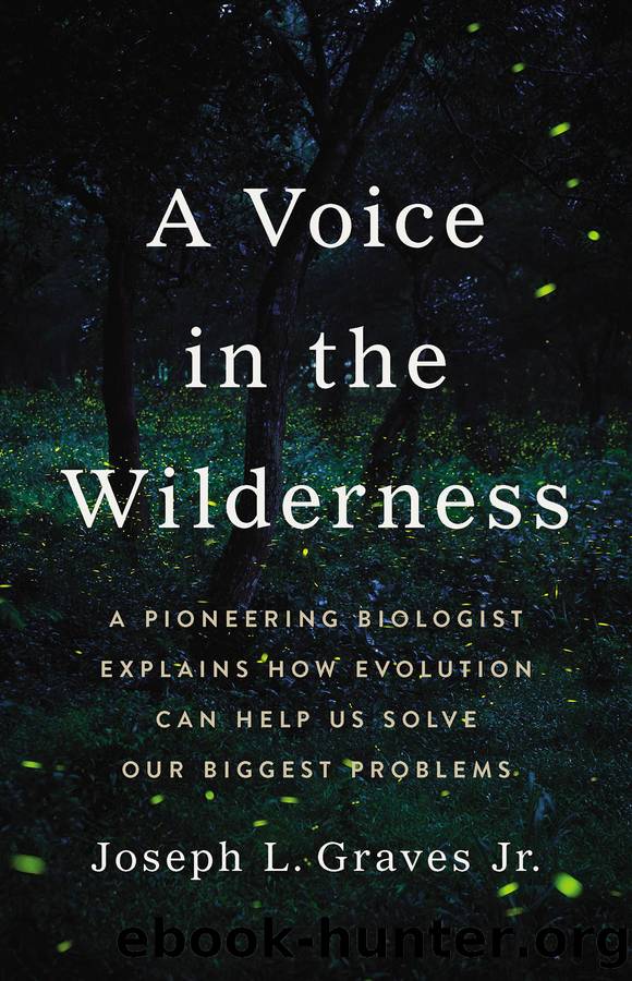 A Voice in the Wilderness by Professor Joseph L Graves Jr