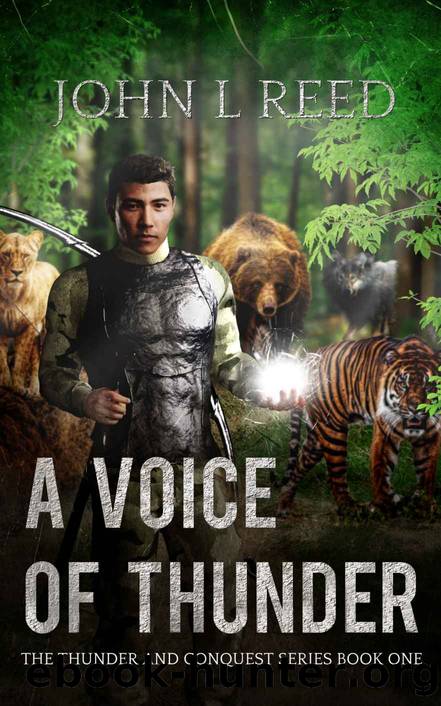 A Voice of Thunder (The Thunder and Conquest Saga Book 1) by John L Reed