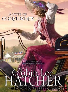 A Vote of Confidence by Robin Lee Hatcher