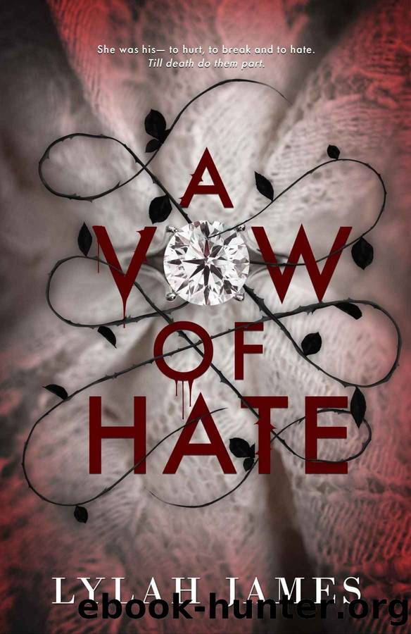 A Vow Of Hate by James Lylah