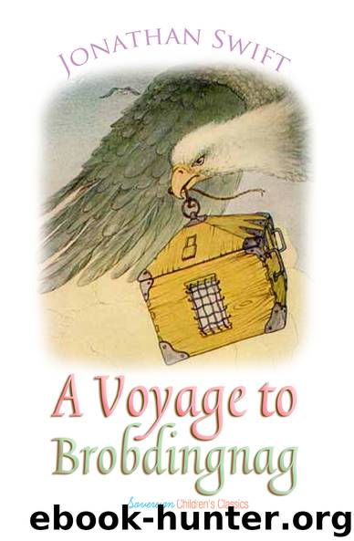 A Voyage to Brobdingnag by Jonathan Swift
