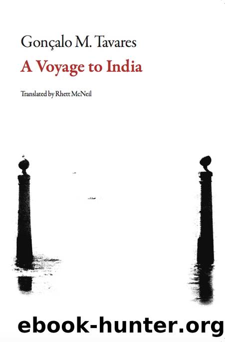 A Voyage to India by Gonçalo M. Tavares