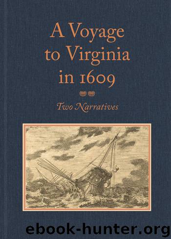 A Voyage to Virginia in 1609 by Strachey William; Jourdain Silvester; Wright Louis B