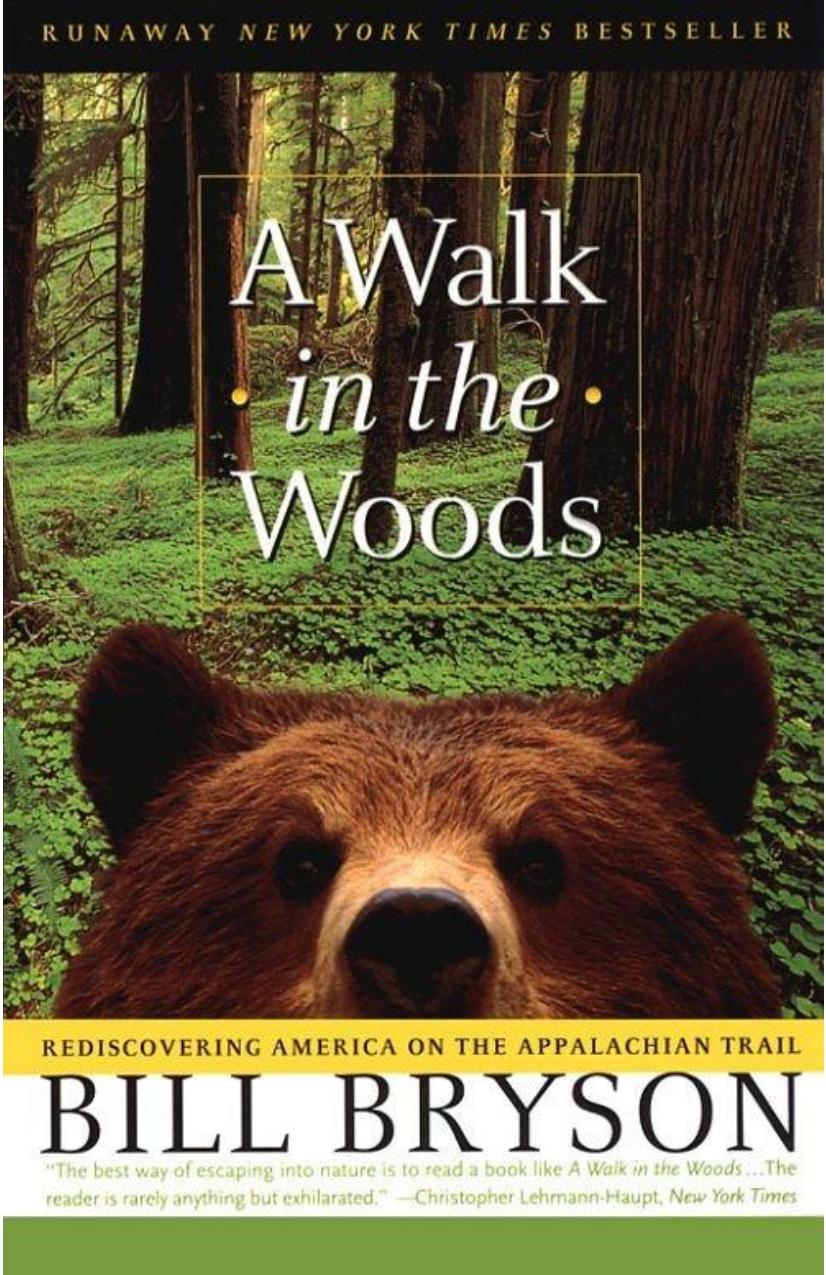 A WALK IN THE WOODS by bryson bill