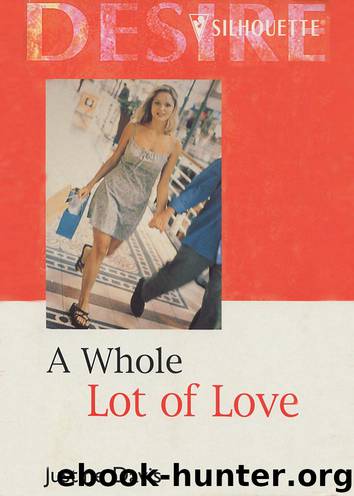 A WHOLE LOT OF LOVE by Justine Davis