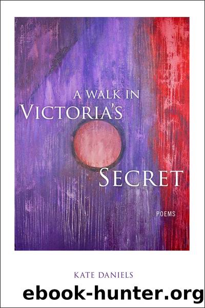 A Walk in Victoria's Secret by Kate Daniels