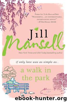 A Walk in the Park by Jill Mansell