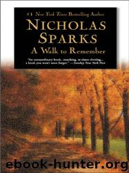 A Walk to Remember by NICHOLAS SPARKS