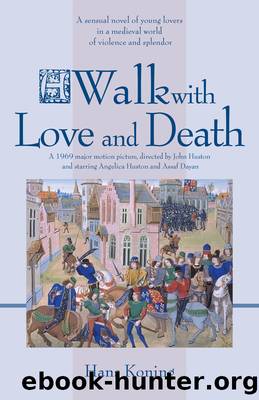 A Walk with Love and Death by Hans Koning