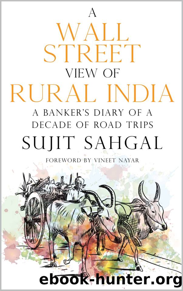 A Wall Street View of Rural India by Sahgal Sujit