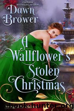 A Wallflowerâs Stolen Christmas: Lady Be Vengeful by Dawn Brower