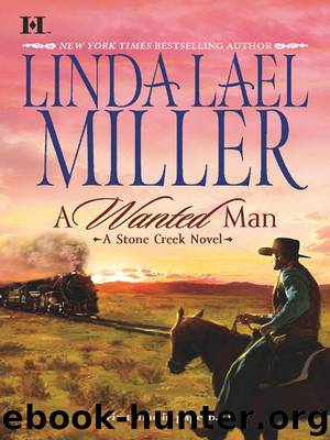 A Wanted Man by Linda Lael Miller