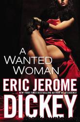 A Wanted Woman by Eric Jerome Dickey