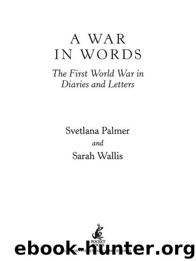 A War in Words by Svetlana Palmer & Sarah Wallis