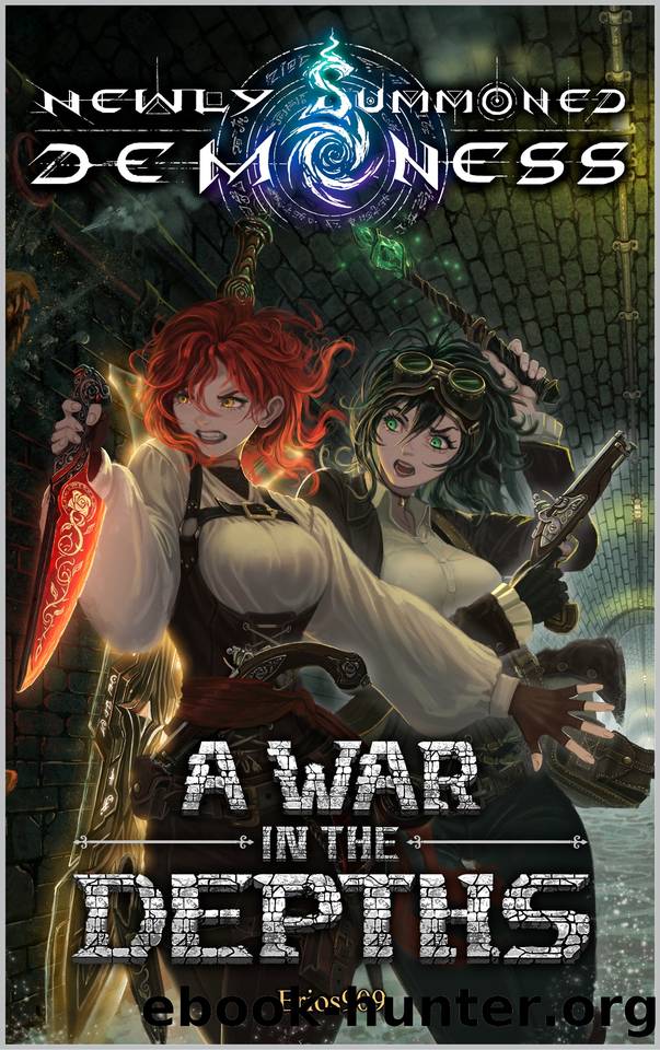 A War in the Depths: A Progression Fantasy LitRPG (Newly Summoned Demoness Book 2) by Erios909
