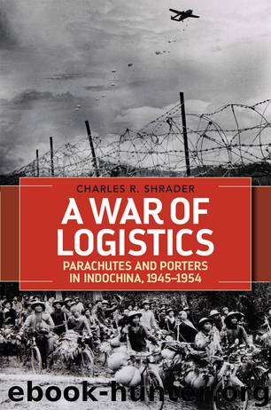 A War of Logistics by Charles R. Shrader