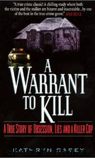 A Warrant to Kill by Casey Kathryn