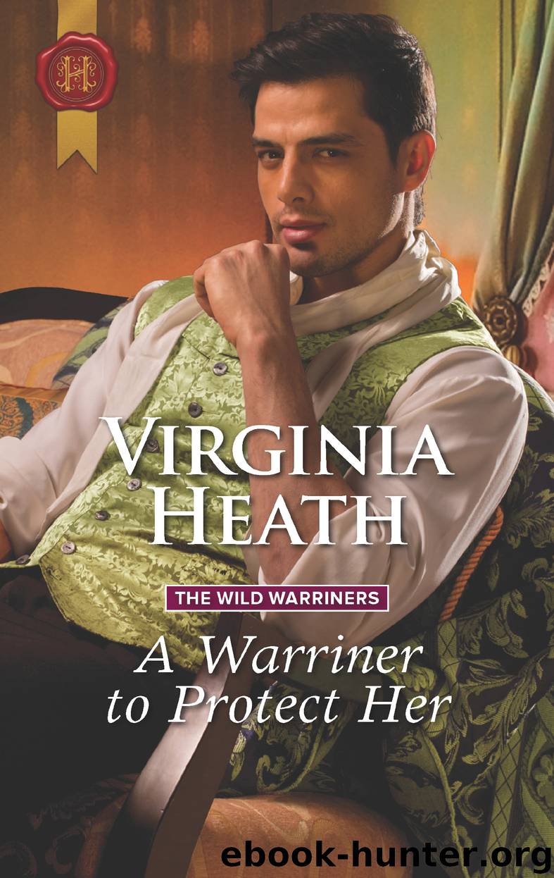 A Warriner to Protect Her by Virginia Heath