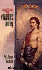 A Warrior's Journey by Paul B. Thompson & Tonya C. Cook