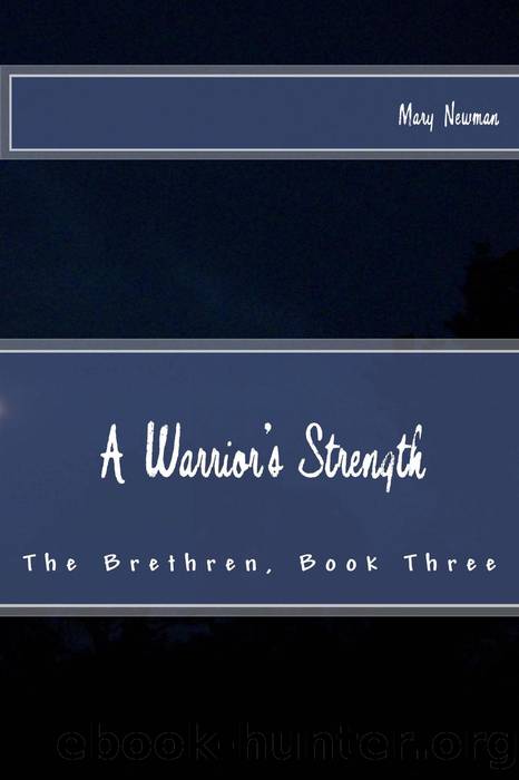 A Warrior's Strength (The Brethren) by Mary Newman