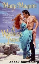 A Warrior's Taking by Margo Maguire