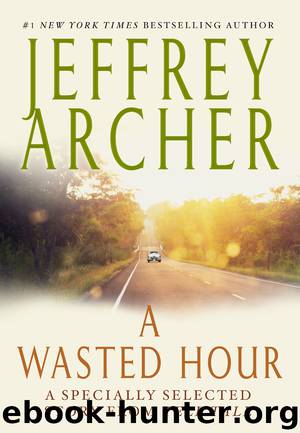 A Wasted Hour by Jeffrey Archer