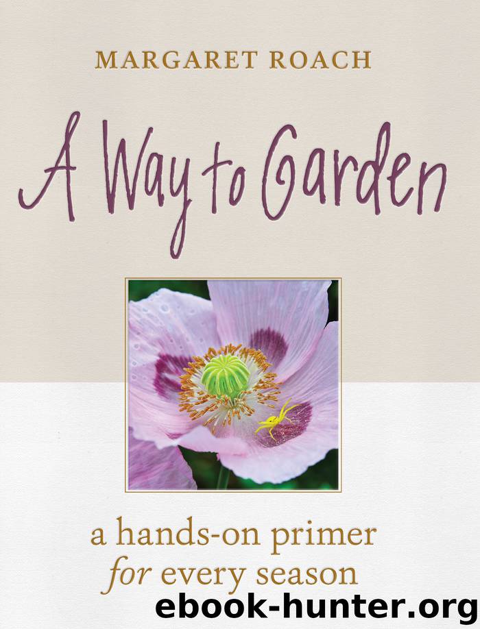 A Way to Garden by Margaret Roach