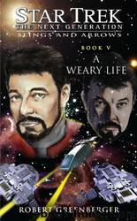 A Weary Life by Robert Greenberger