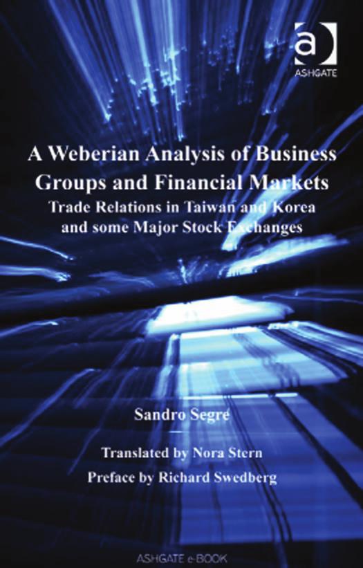 A Weberian Analysis of Business Groups and Financial Markets by Unknow