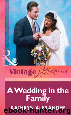 A Wedding In the Family by Kathryn Alexander