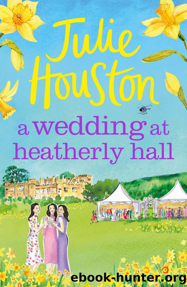 A Wedding at Heatherly Hall by Julie Houston